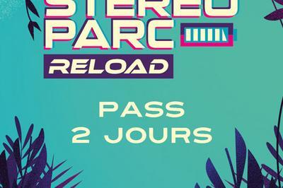 Stereoparc Reload 2021 Pass 2 jrs  Rochefort