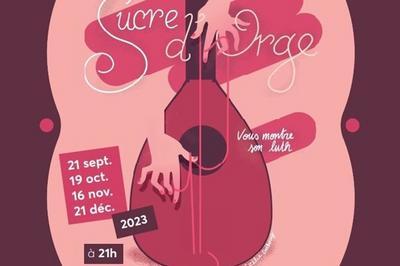 Sucre d'orge vous montre son luth  Paris 9me