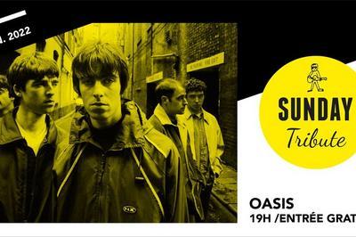 Sunday Tribute - Oasis  Paris 12me