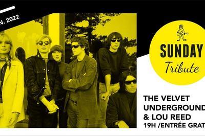 Sunday Tribute - The Velvet Underground & Lou Reed  à Paris 12ème