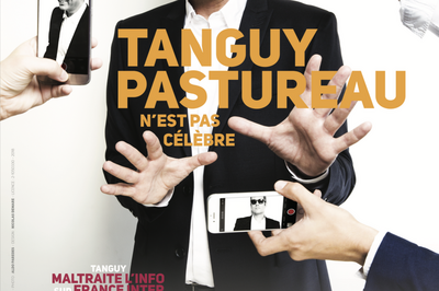 Tanguy Pastureau n'est pas clbre - report  Tours