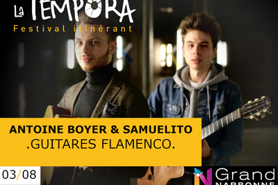 Tempora: Antoine Boyer et Samuelito, Paire d'as de la Guitare  Treilles
