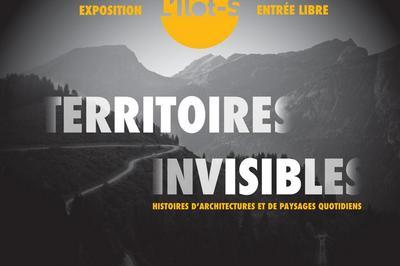 Territoires invisibles - Histoires d'architectures et de paysages quotidiens  Annecy