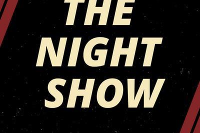The Night Show  Bordeaux