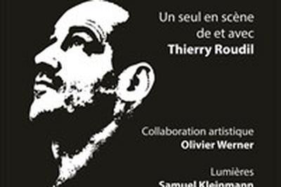 Thierry Roudil dans  Contresens  Saint Vallier