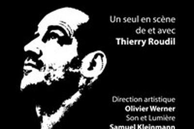 Thierry Roudil dans A Contresens  Bourg les Valence