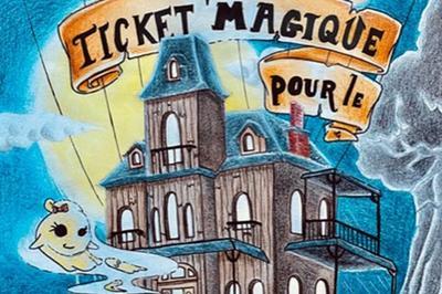 Ticket magique pour le thtre hant  Paris 4me