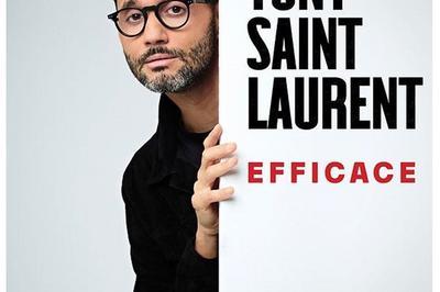 Tony Saint Laurent dans Efficace  Ales