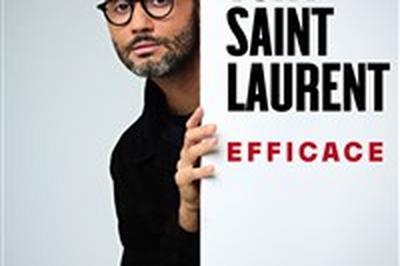 Tony Saint Laurent dans Efficace  Nantes