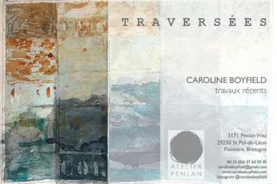 Traverses, Exposition de travaux rcents de Caroline Boyfield  Saint Pol de Leon