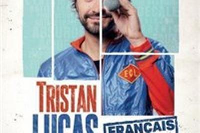 Tristan Lucas dans Franais Content  Nantes