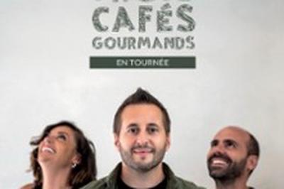 Trois Cafs Gourmands, Tourne  Bordeaux