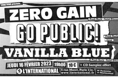 Twenty Something : Zero Gain, Go Public ! et Vanilla Blue à Paris 11ème