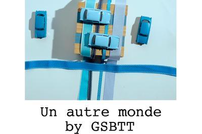Un Autre Monde By Gsbtt  Paris 6me