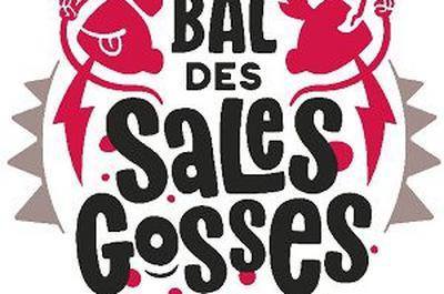 Un dimanche en famille avec Le Bal des Sales Gosses  Besancon