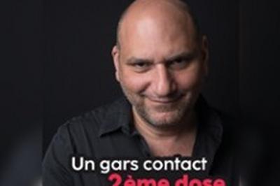 Un Gars Contact, 2me Dose  Paris 9me