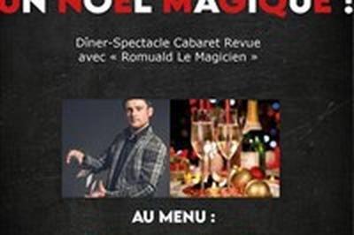 Un Nol... Magique : Dner-Spectacle avec Romuald Le Magicien  Avignon