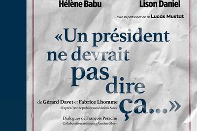 Un prsident ne devrait pas dire a  Courbevoie