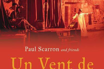 Un Vent de Fronde de Paul Scarron and friends à Paris 14ème