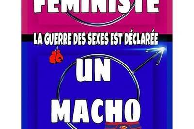 Une fministe, un macho la guerre est dclare  Ales