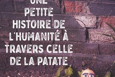 Une petite histoire de l'Humanit  travers celle de la patate  Henin Beaumont
