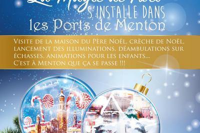 La Magie de Noël s'installe dans Les Ports de Menton 2023