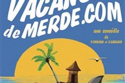 Vacances de merde.com  Le Mans