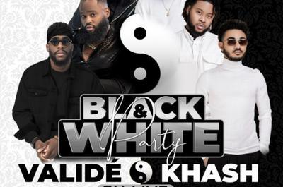 Valide et Khash en Live Black et White Party  Mitry Mory