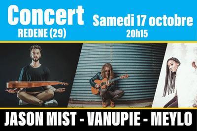 Vanupie + Jason Mist + Meylo  Bagnolet