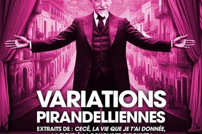 Variations Pirandelliennes  Paris 6me