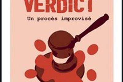 Verdict, un procs improvis  Paris 10me