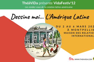 VidaFestiv' 12 - Dessine moi... l'Amrique Latine 2020
