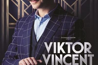 Viktor Vincent Dans Mental Circus à La Gorgue