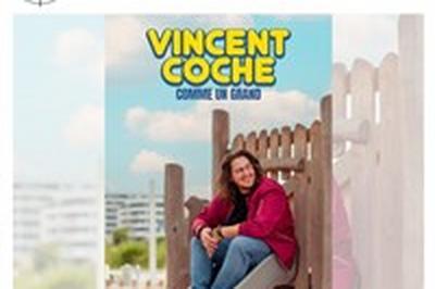 Vincent Coche dans Comme un grand  Saint Etienne