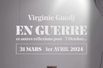 Virginie Guedj, En Guerre et autres Rflexions Post 7 Octobre  Paris 10me