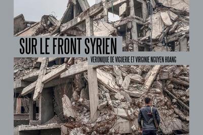 Visite Guide Dcouverte De L'exposition ''sur Le Front Syrien''  Montauban