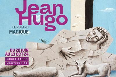 Visite guide Posie  travers l'univers de Jean Hugo  Montpellier