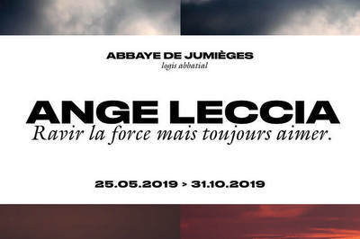 Visite Libre De L'exposition Ange Leccia. Ravir La Force Mais Toujours Aimer.  Jumieges