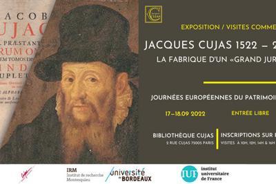 Visites Commentes De L'exposition Jacques Cujas 1522-2022. La Fabrique D'un grand Juriste  Paris 5me
