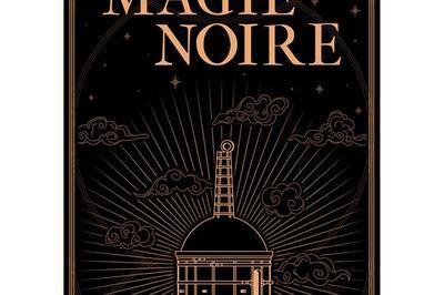 Visites Guides Du Four Des Casseaux Et De L'exposition Magie Noire  Limoges