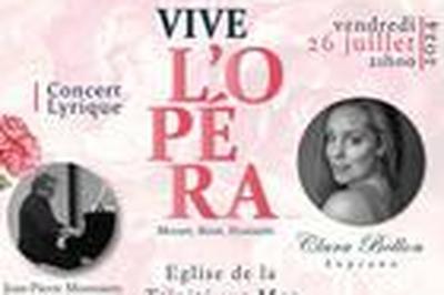 Vive l'Opra : Rcital Lyrique, Soprano Clara Bellon  La Trinite sur Mer