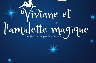 Viviane et l'amulette magique à Saint Etienne