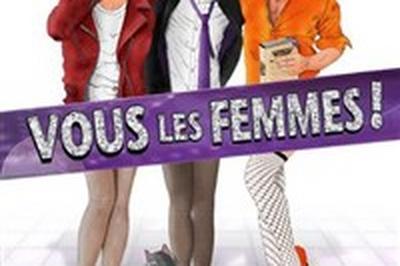 Vous les femmes !  Dijon