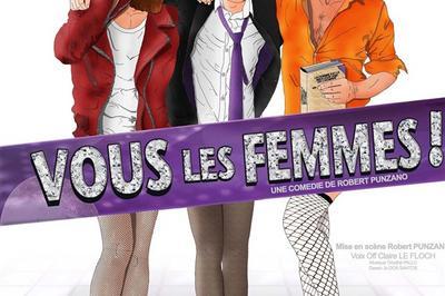 Vous Les Femmes ! à Paris 9ème
