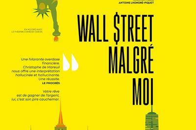 Wall street malgr moi  Paris 18me