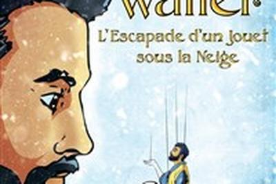 Walter, l'escapade d'un jouet sous la neige  Montpellier