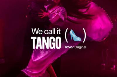 We call it Tango : un spectacle unique de danse argentine  Toulouse