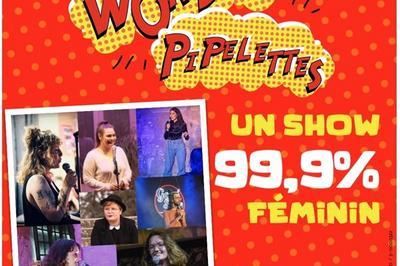 Wonder Pipelettes  Bordeaux