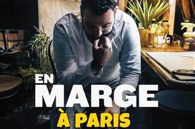Yassine Belattar dans En Marge  Paris 3me