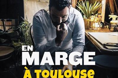 Yassine Belattar dans En Marge  Toulouse